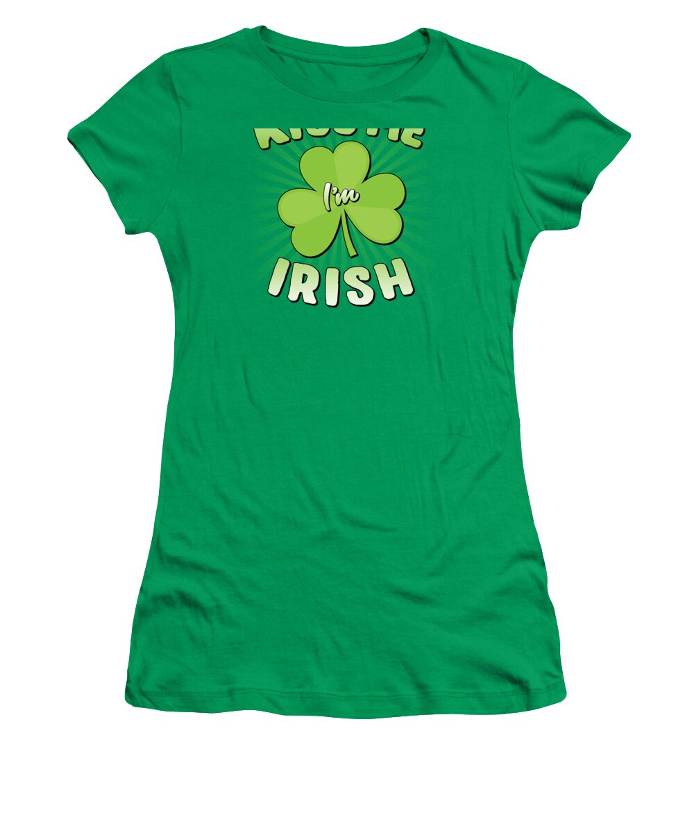 Cool Women's T-Shirt featuring the digital art Kiss Me Im Irish #1 by Flippin Sweet Gear