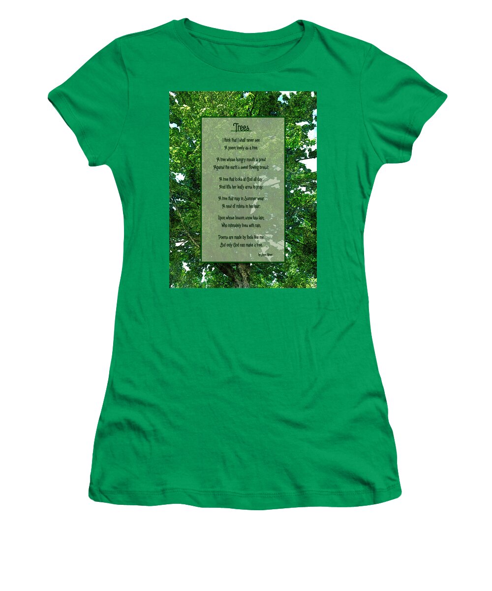 Trees Women's T-Shirt featuring the photograph Trees by Joyce Kilmer by Leslie Montgomery