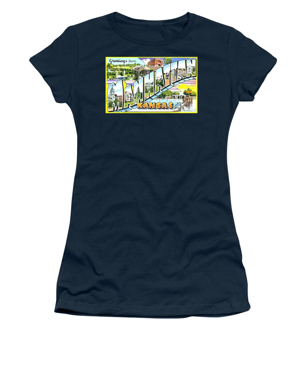 Greetings From Manhattan Kansas Women's T-Shirt featuring the photograph Greetings From Manhattan Kansas by Vintage Collections Cites and States