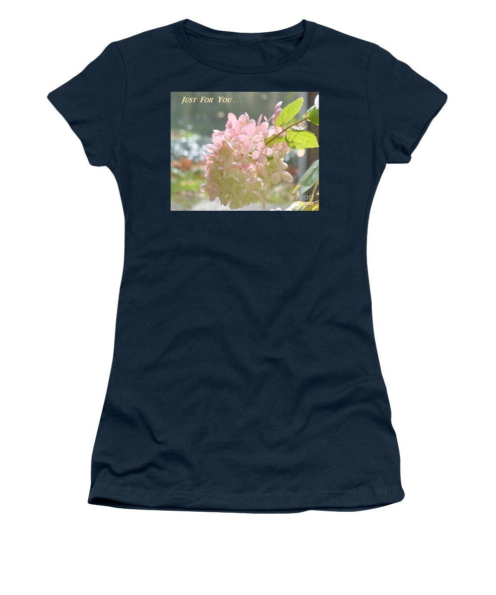 Flowers Women's T-Shirt featuring the photograph Just For You by Christina Verdgeline