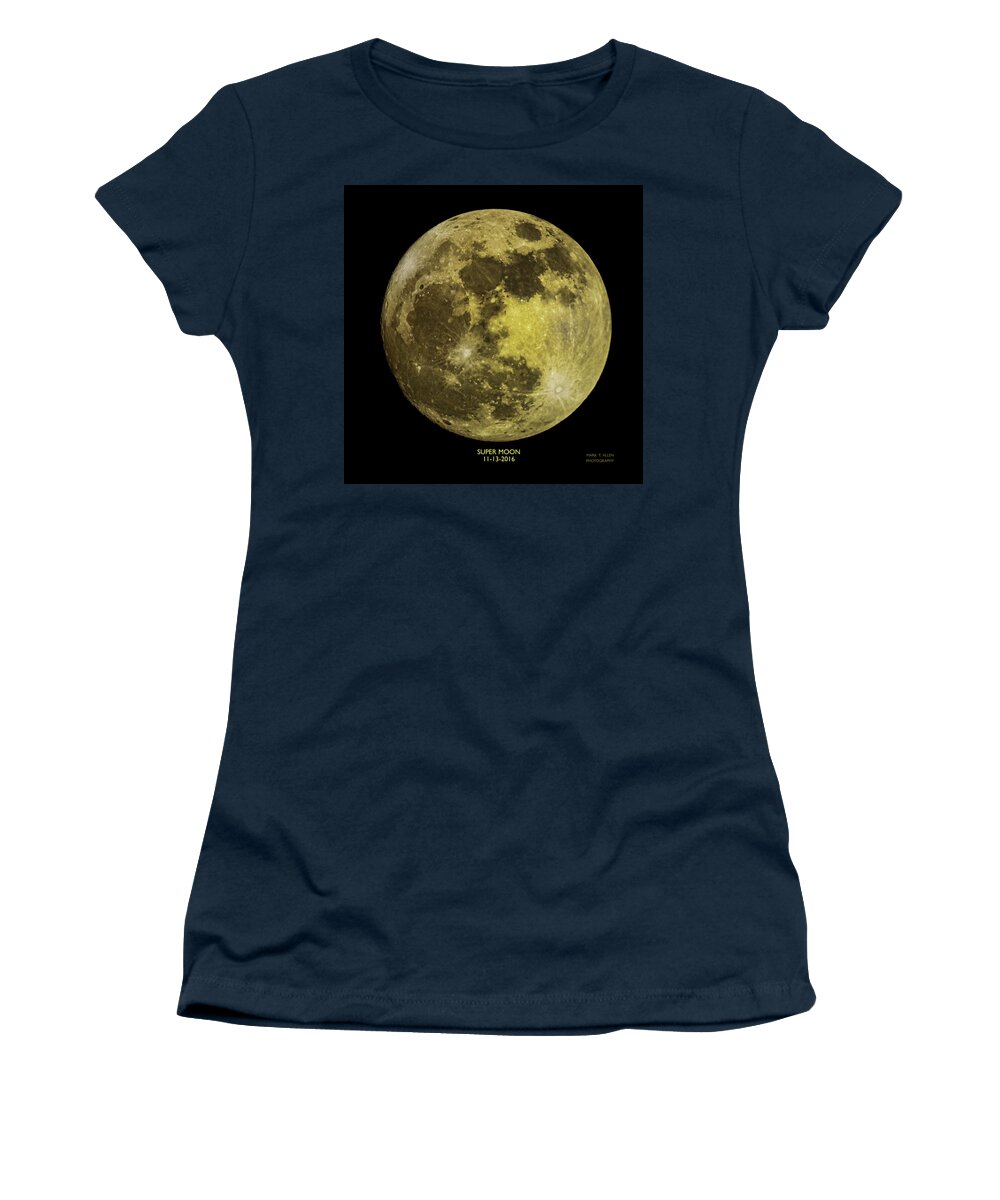 Mark T. Allen Women's T-Shirt featuring the photograph Super Moon by Mark Allen