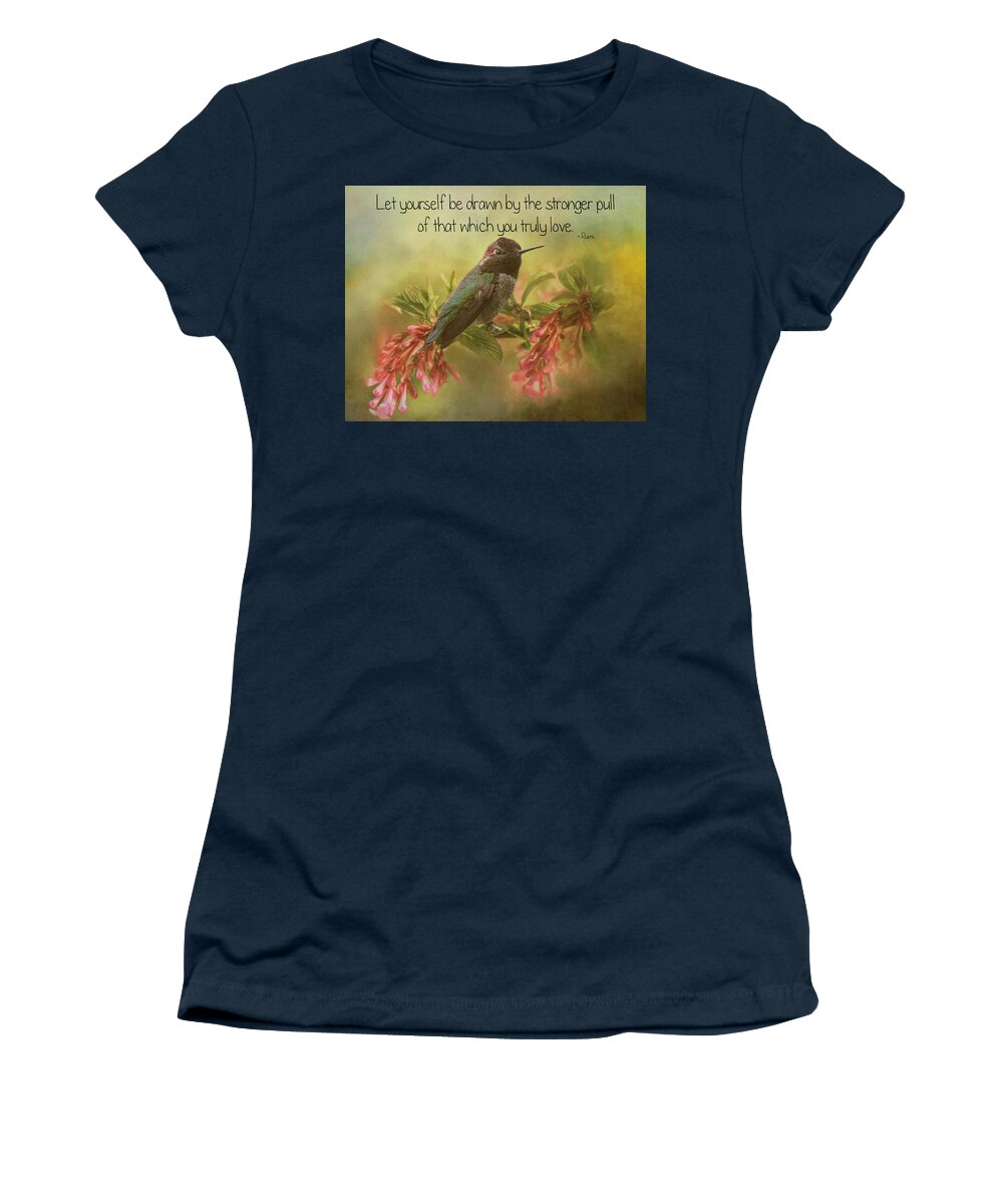 Tl Wilson Photography Women's T-Shirt featuring the photograph That Which You Truly Love by Teresa Wilson