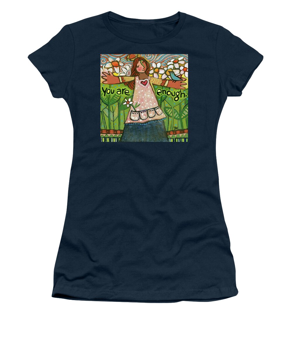 Jen Norton Women's T-Shirt featuring the painting You Are Enough by Jen Norton