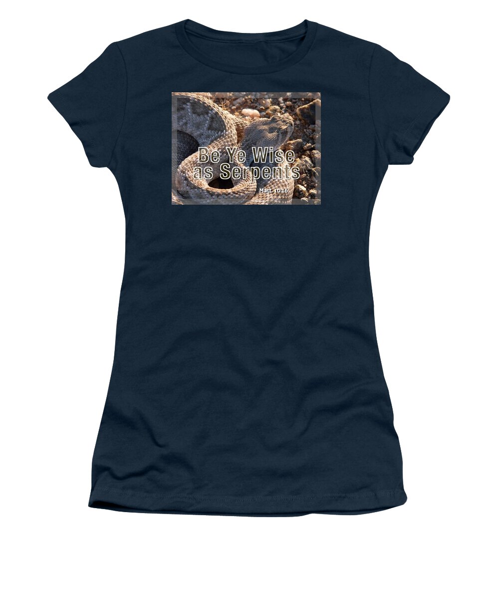 Adage Women's T-Shirt featuring the photograph Be Ye Wise as Serpents by Judy Kennedy
