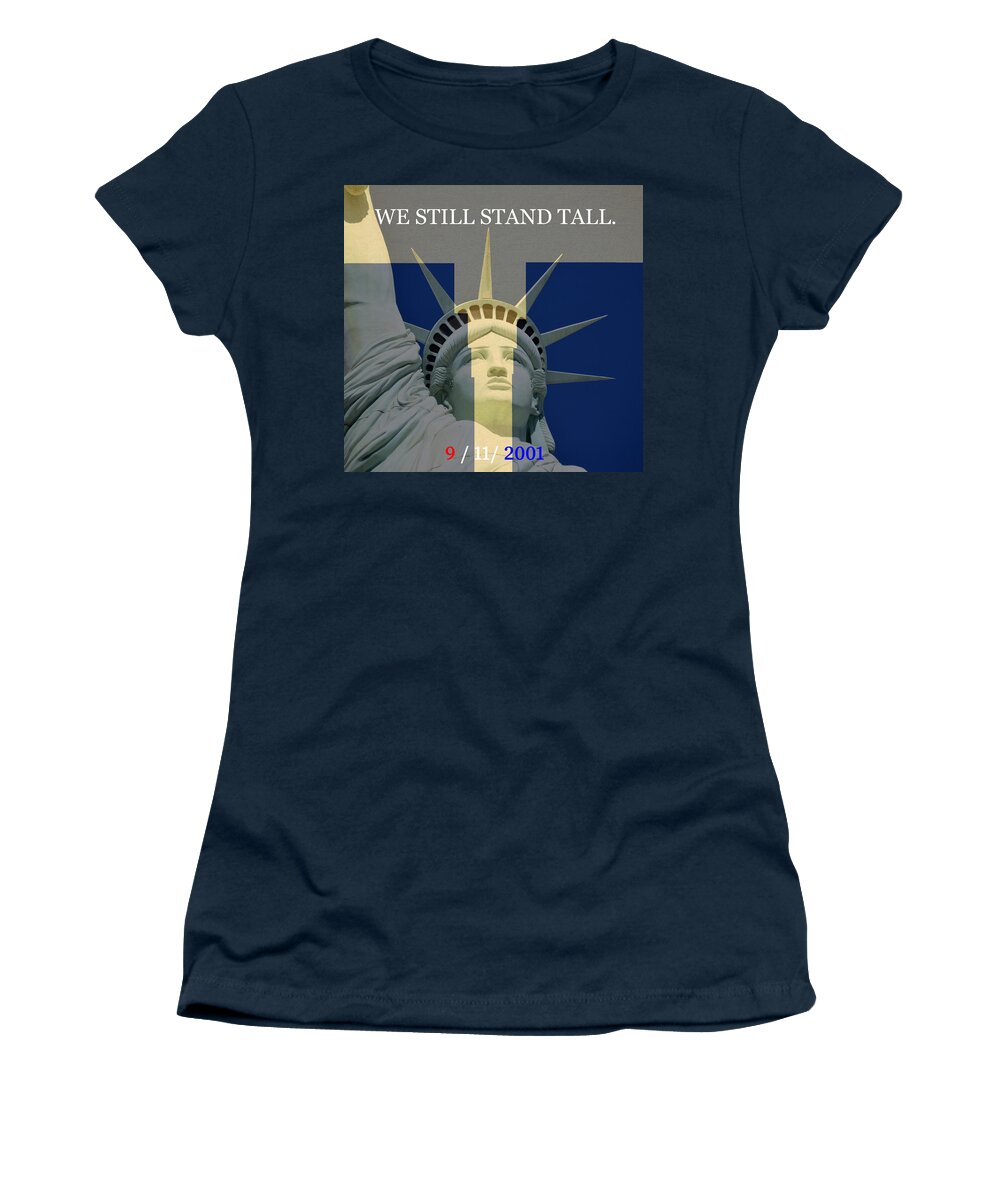 We Still Stand Tall Women's T-Shirt featuring the mixed media 9 11 tribute We Still Stand Tall by David Lee Thompson