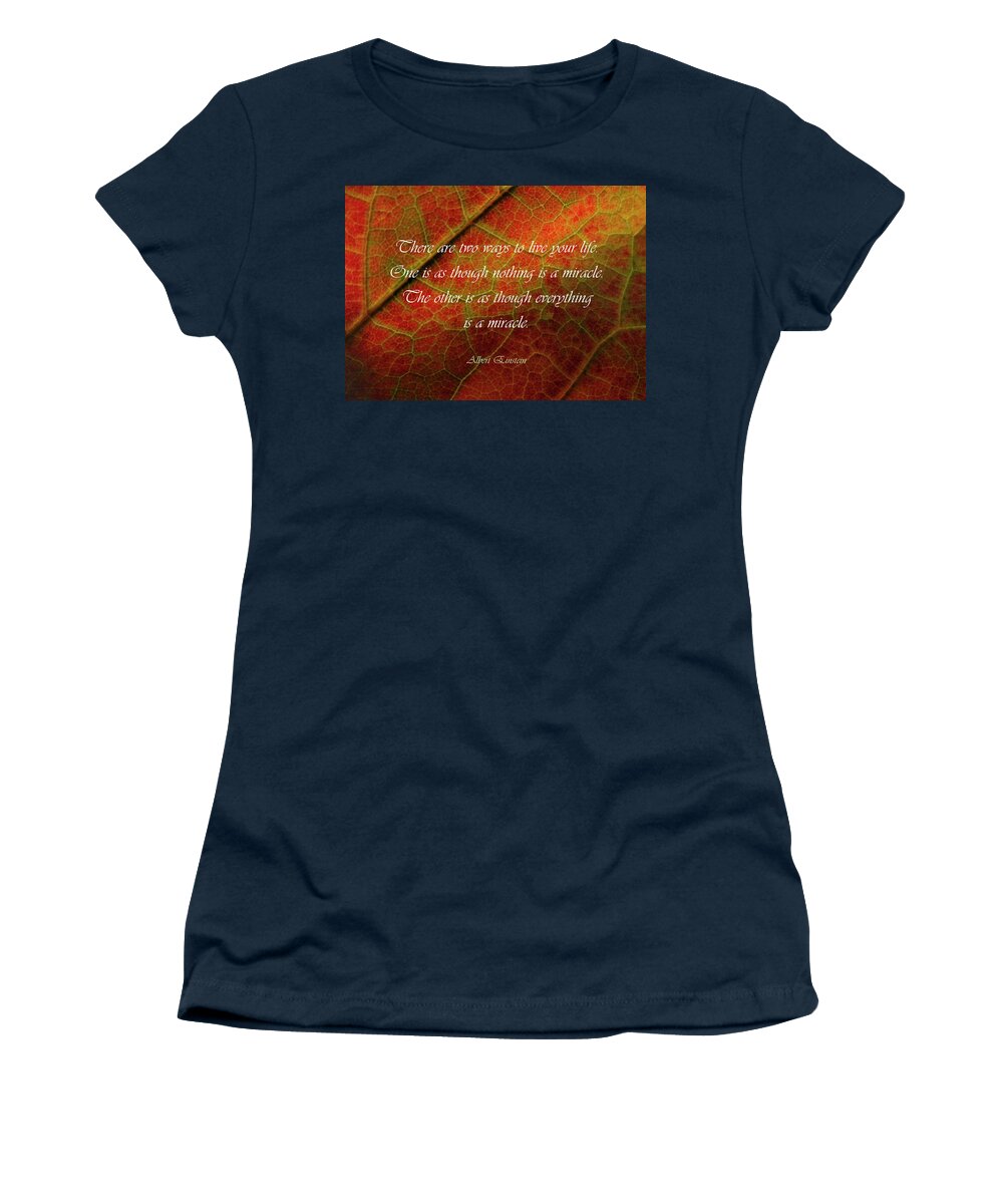 Sentiment Women's T-Shirt featuring the photograph A Message of Miracles in the Leaf by Nancy Griswold