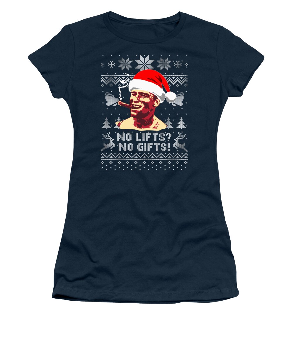 Santa Women's T-Shirt featuring the digital art Arnold Schwarzenegger No Lifts No Gifts by Filip Schpindel