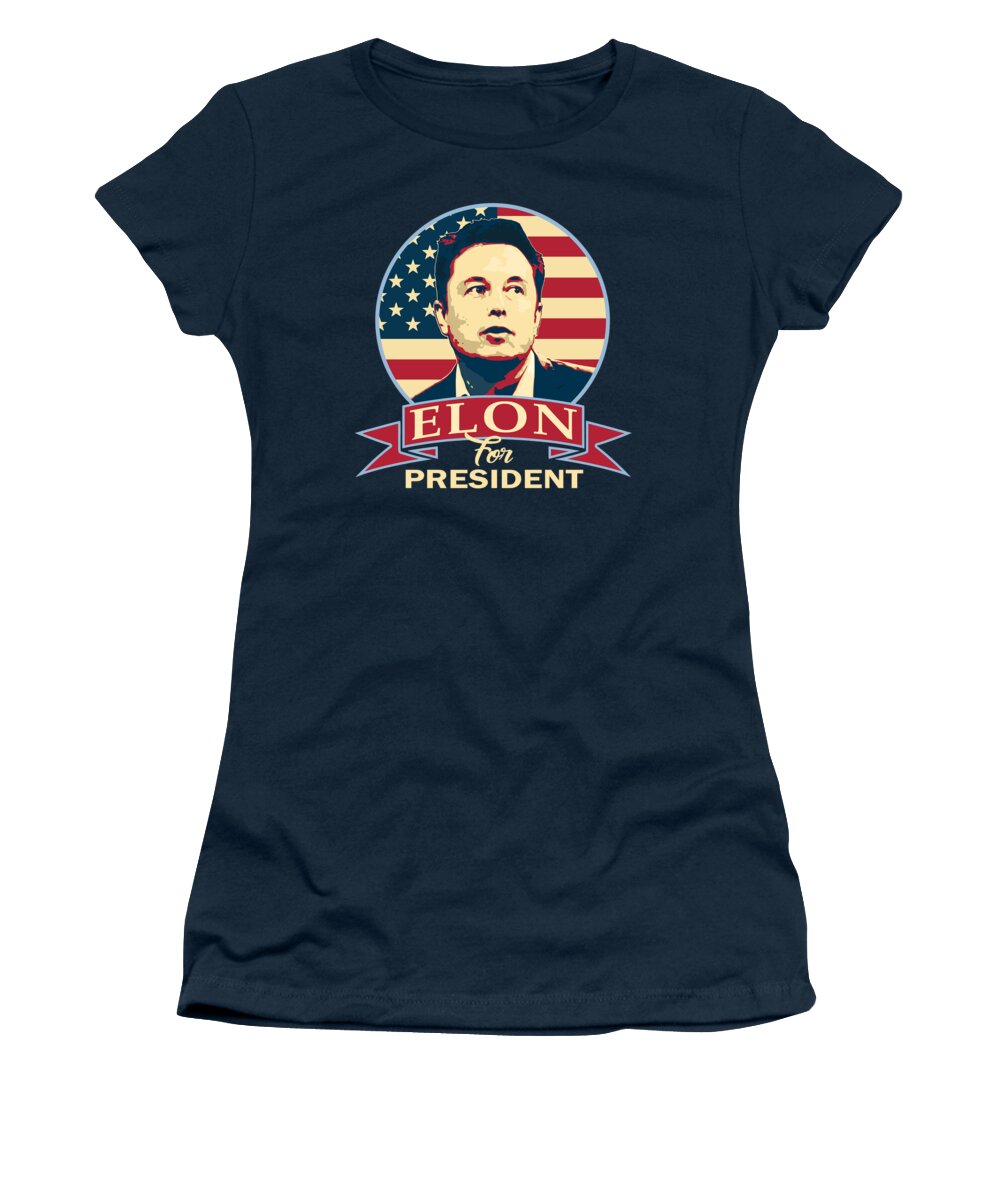 Elon Women's T-Shirt featuring the digital art Elon For President by Megan Miller