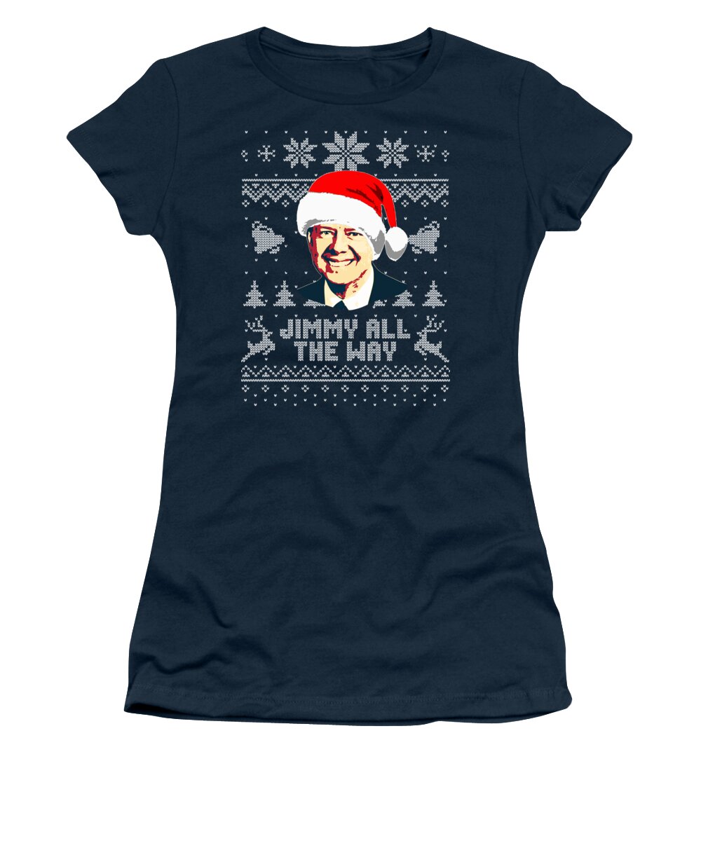 Santa Women's T-Shirt featuring the digital art Jimmy Carter Jimmy All The Way by Filip Schpindel
