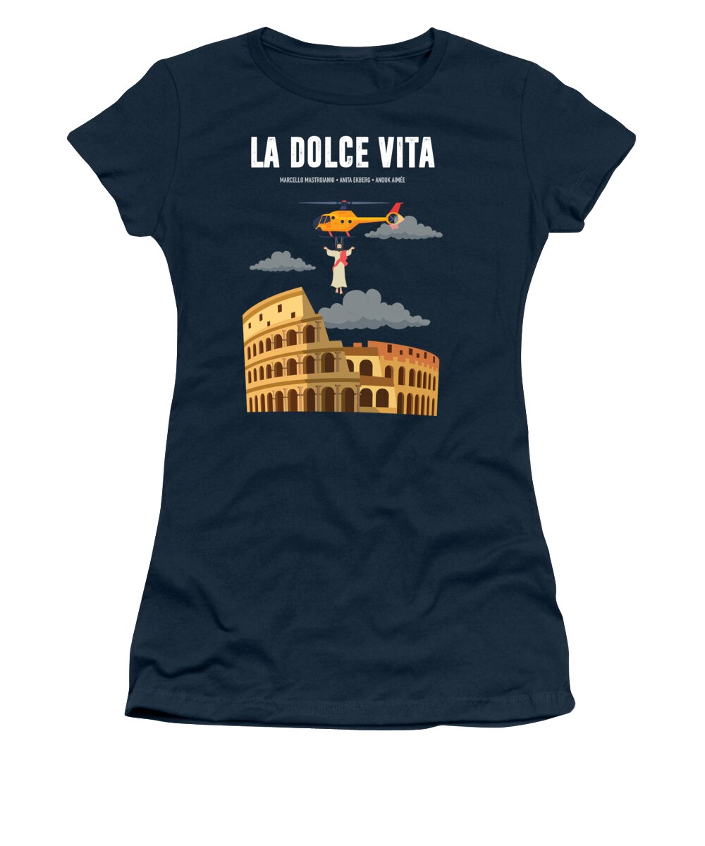 La Dolce Vita Women's T-Shirt featuring the digital art La Dolce Vita - Alternative Movie Poster by Movie Poster Boy
