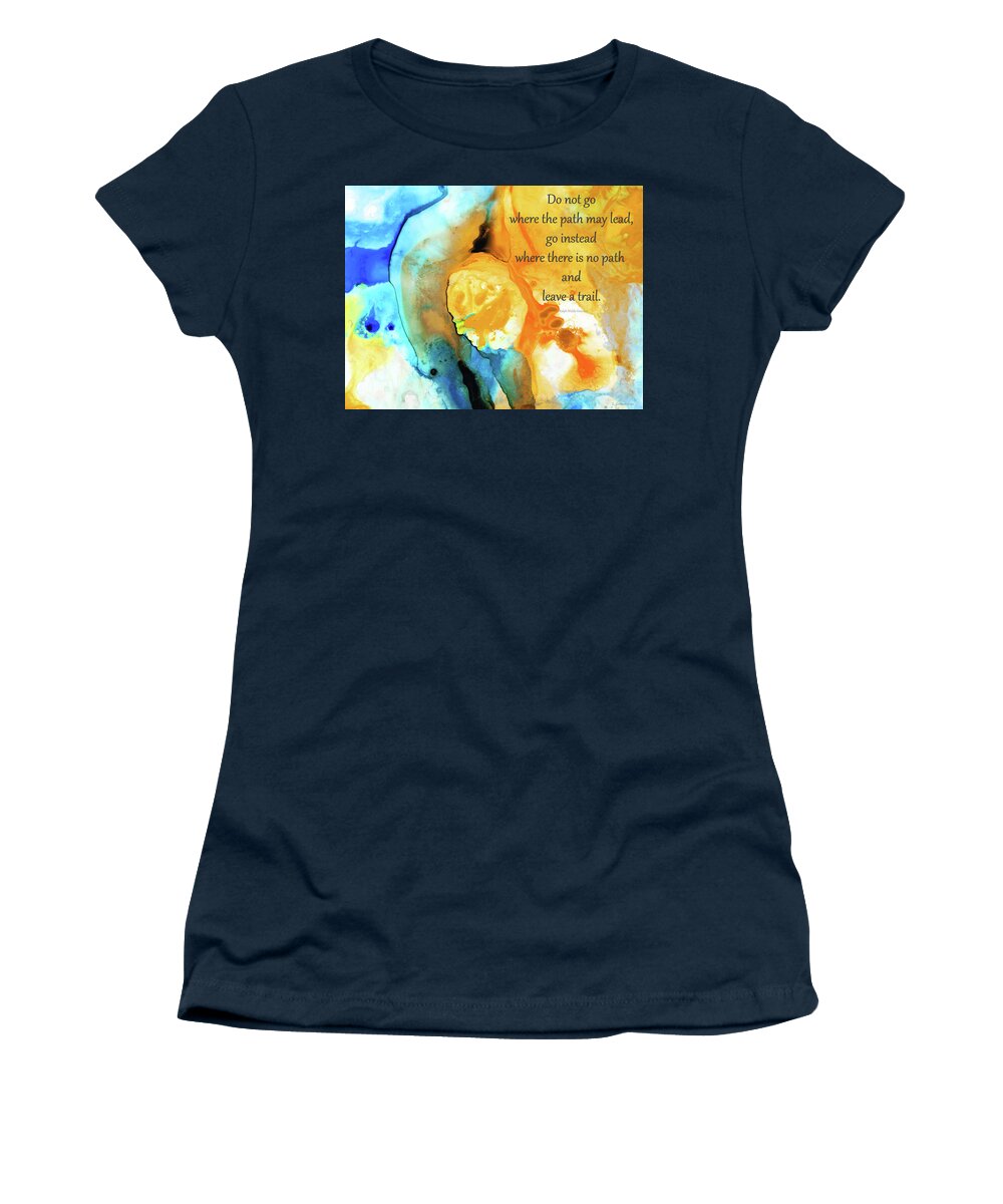 Uplifting Art Women's T-Shirt featuring the painting Leave A Trail - Inspirational Art and Uplifting Quote - Sharon Cummings by Sharon Cummings