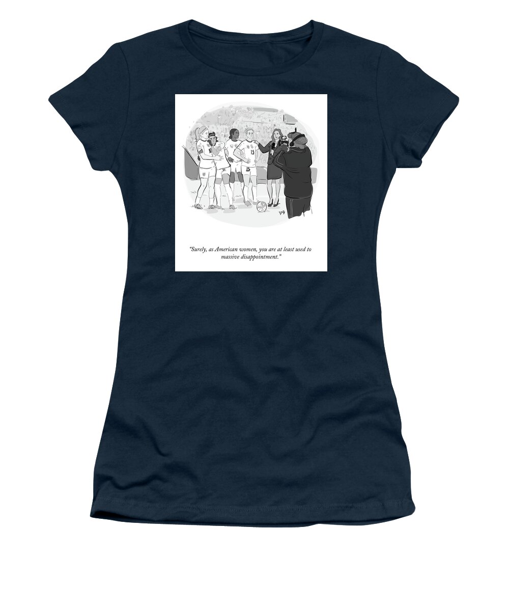 Surely Women's T-Shirt featuring the drawing Massive Disappointment by Brooke Bourgeois