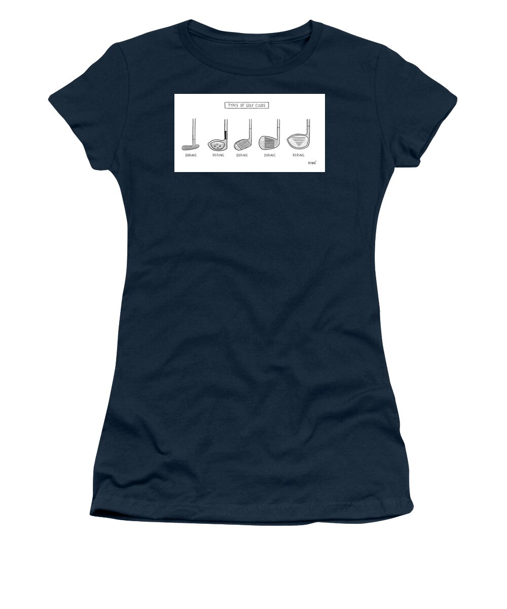Captionless Women's T-Shirt featuring the drawing Types of Golf Clubs by Jorge Penne