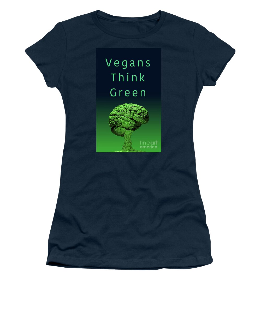 Vegan Women's T-Shirt featuring the digital art Vegans Think Green by Russell Kightley
