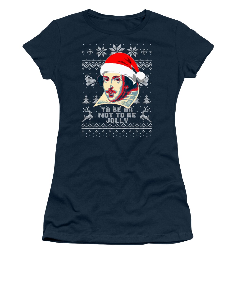Santa Women's T-Shirt featuring the digital art William Shakespeare To Be Or Not To Be Jolly by Filip Schpindel