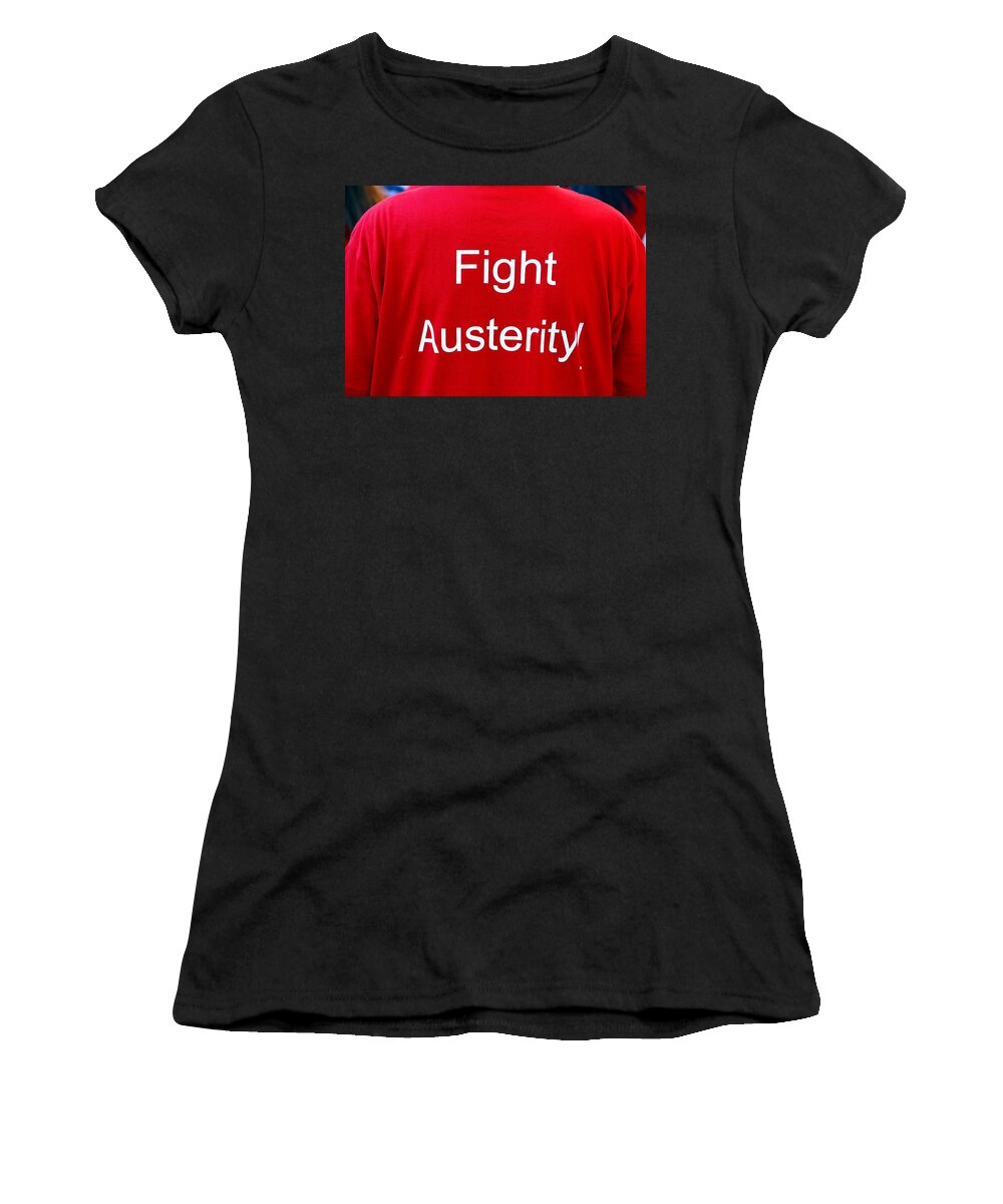 Fight Women's T-Shirt featuring the photograph Fight Austerity T-shirt #1 by Valentino Visentini