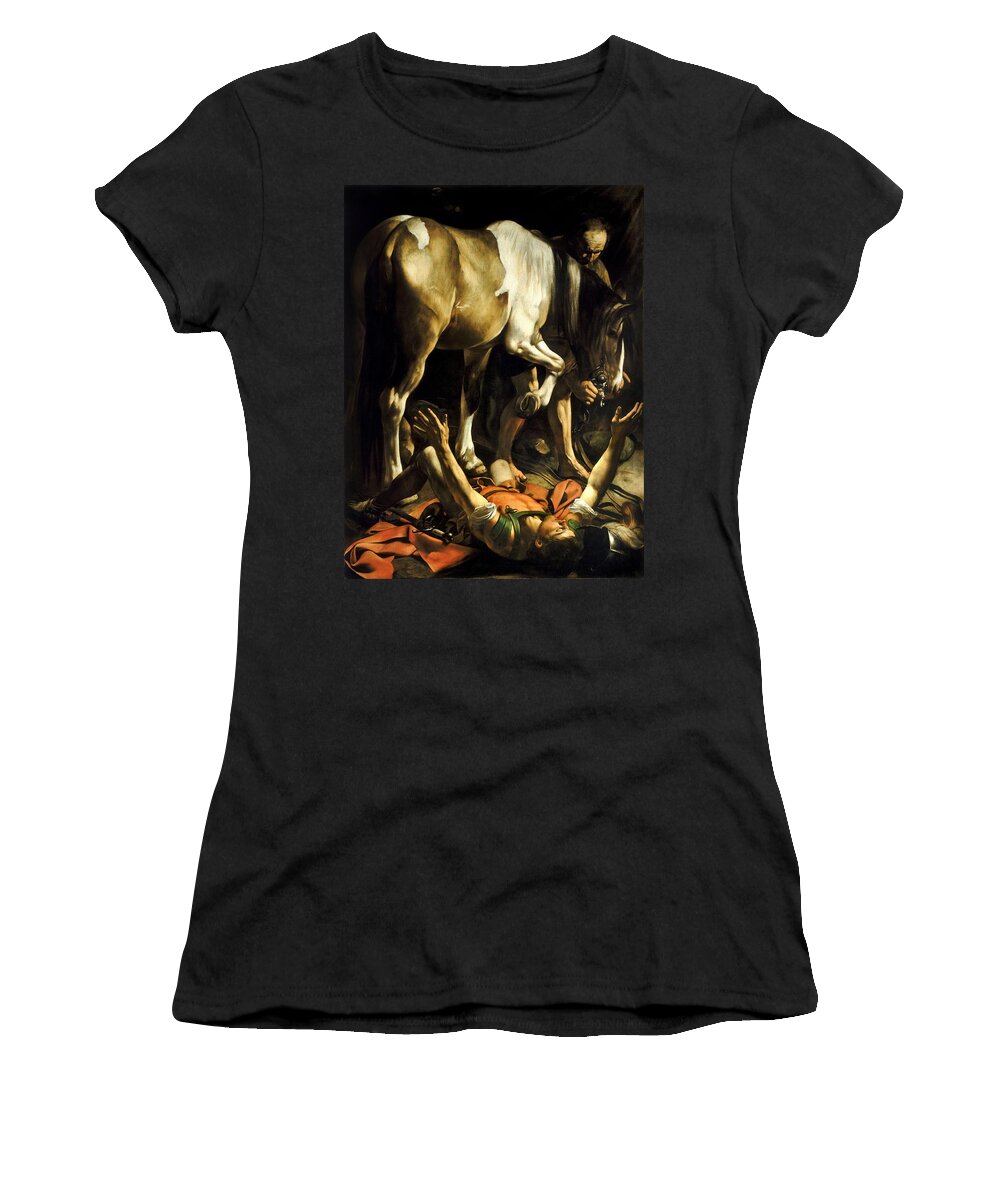 Conversion On The Way To Damascus Women's T-Shirt featuring the painting Conversion on the Way to Damascus by Michelangelo Caravaggio