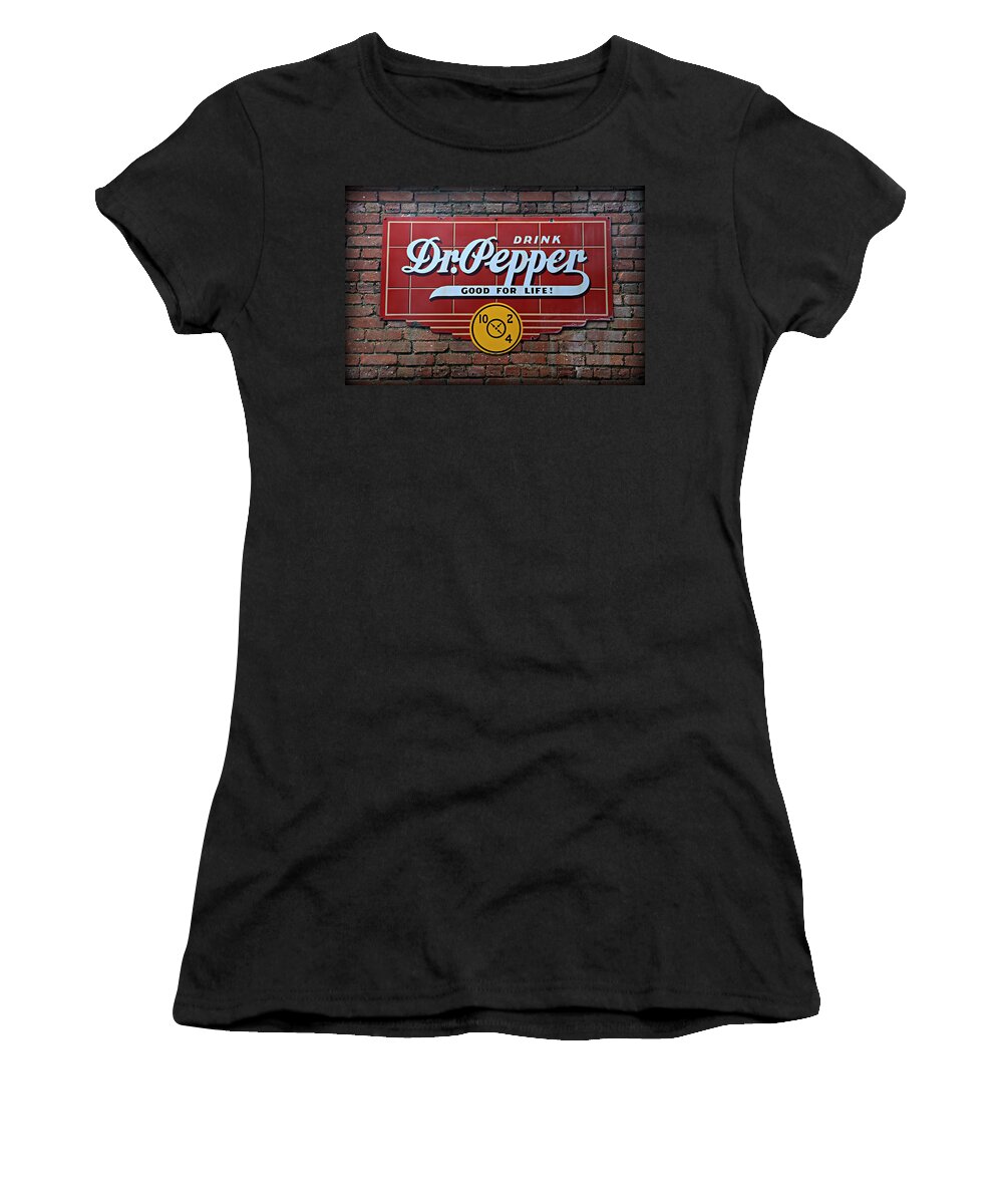 Dr. Pepper Women's T-Shirt featuring the photograph Drink Dr. Pepper - Good for Life by Stephen Stookey