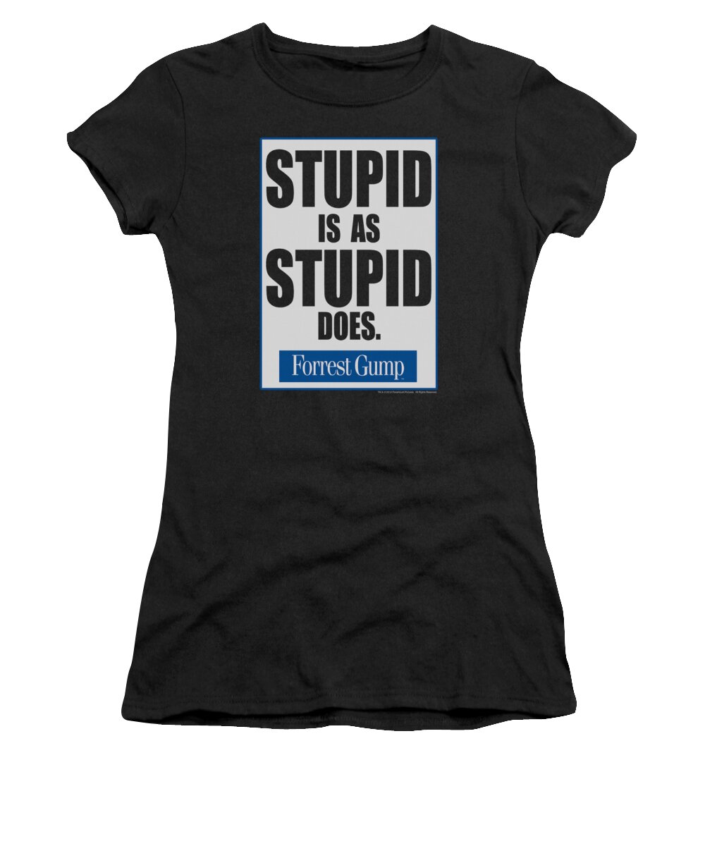 Forrest Gump Women's T-Shirt featuring the digital art Forrest Gump - Stupid Is by Brand A