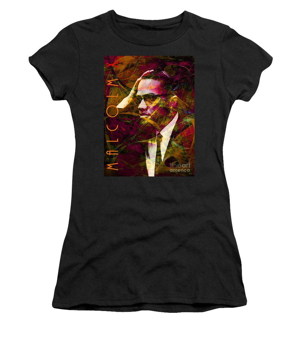 Wingsdomain Women's T-Shirt featuring the photograph Malcolm X 20140105 with text by Wingsdomain Art and Photography