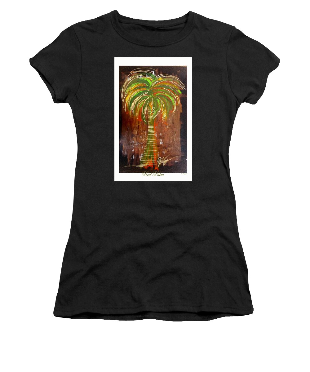 Red Women's T-Shirt featuring the painting Red Palm by C F Legette