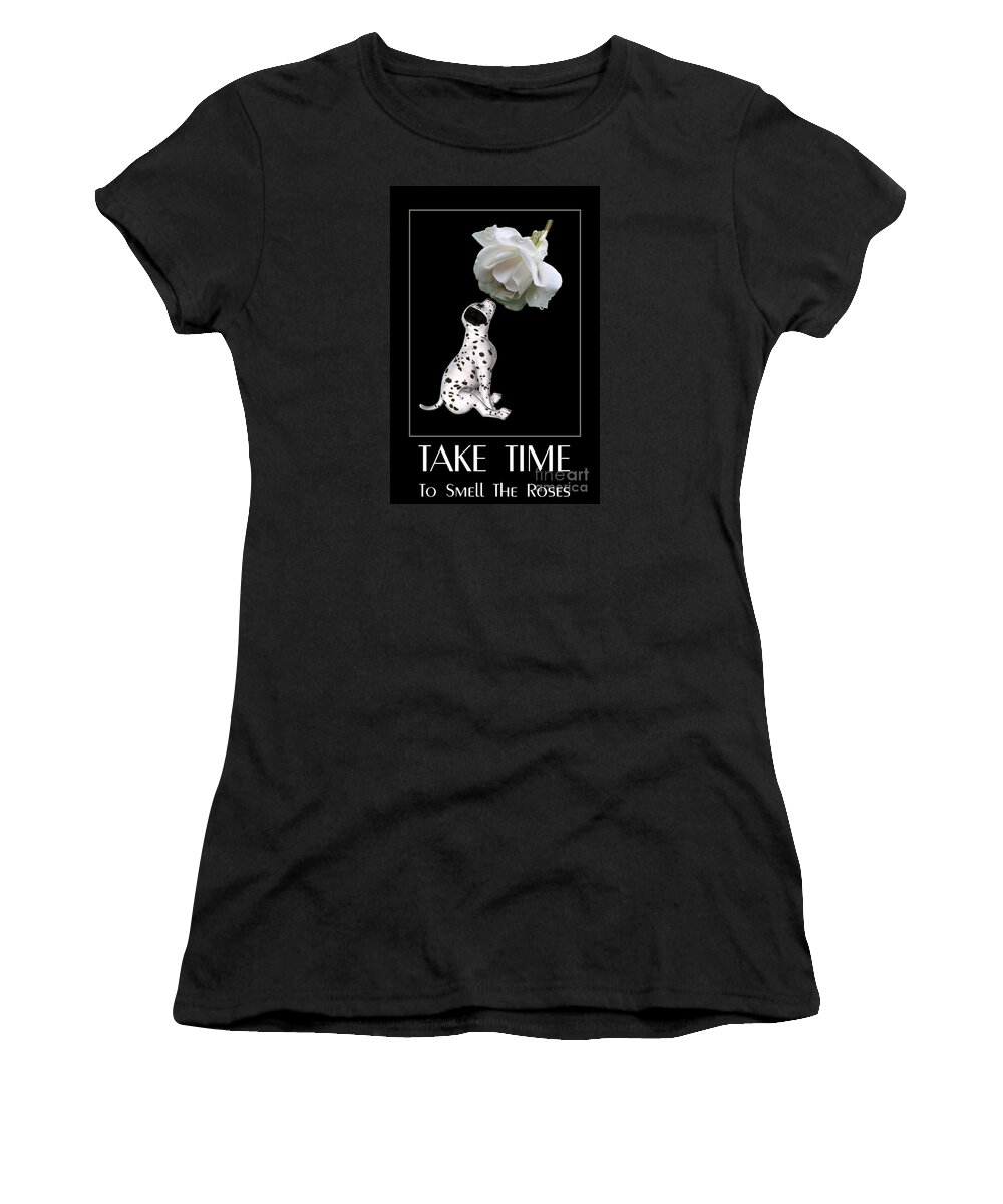 Quote Women's T-Shirt featuring the digital art Take Time To Smell The Roses Quote by Smilin Eyes Treasures