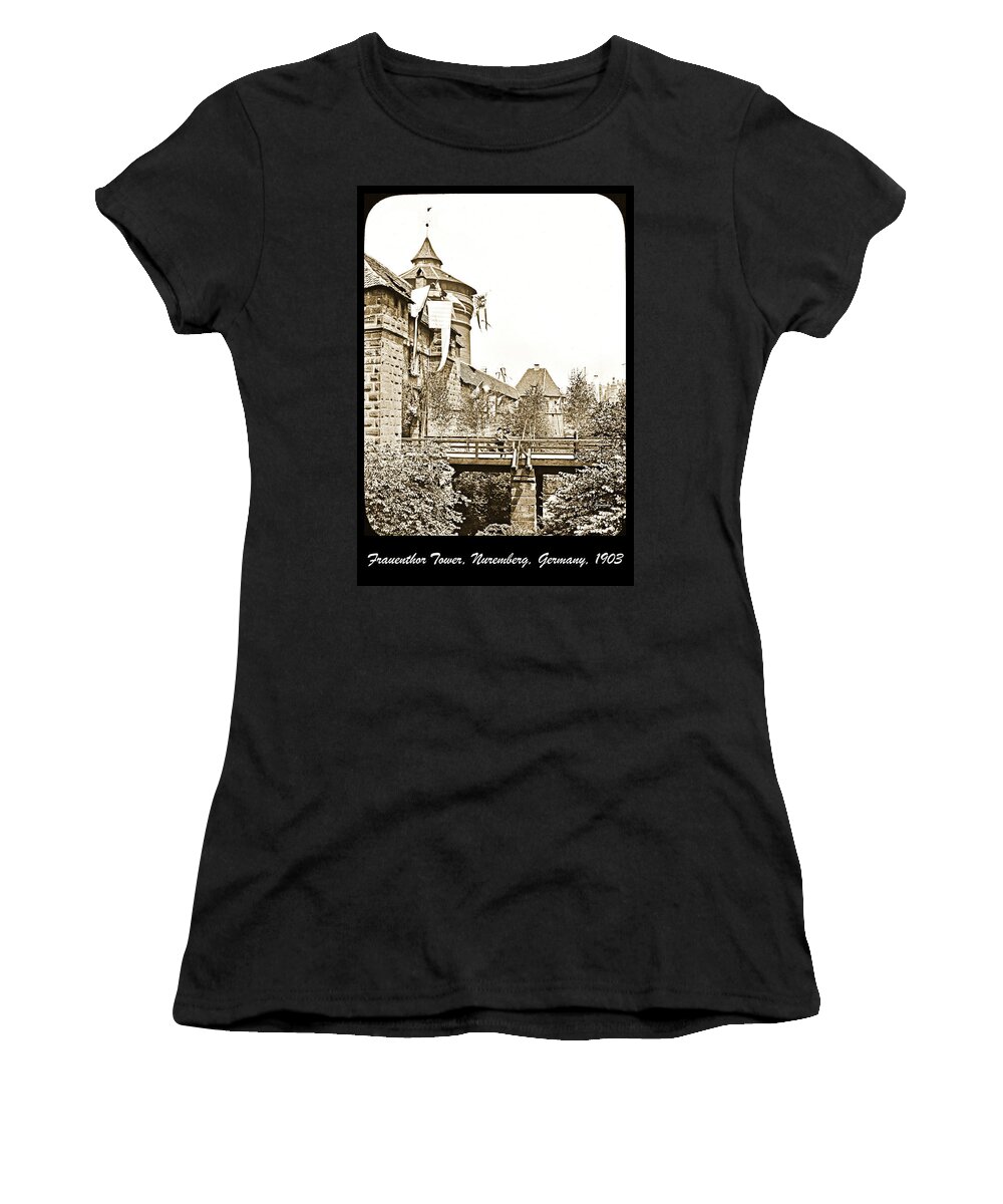 Vertical Women's T-Shirt featuring the photograph Frauenthor Tower Nuremberg Germany 1903 #2 by A Macarthur Gurmankin