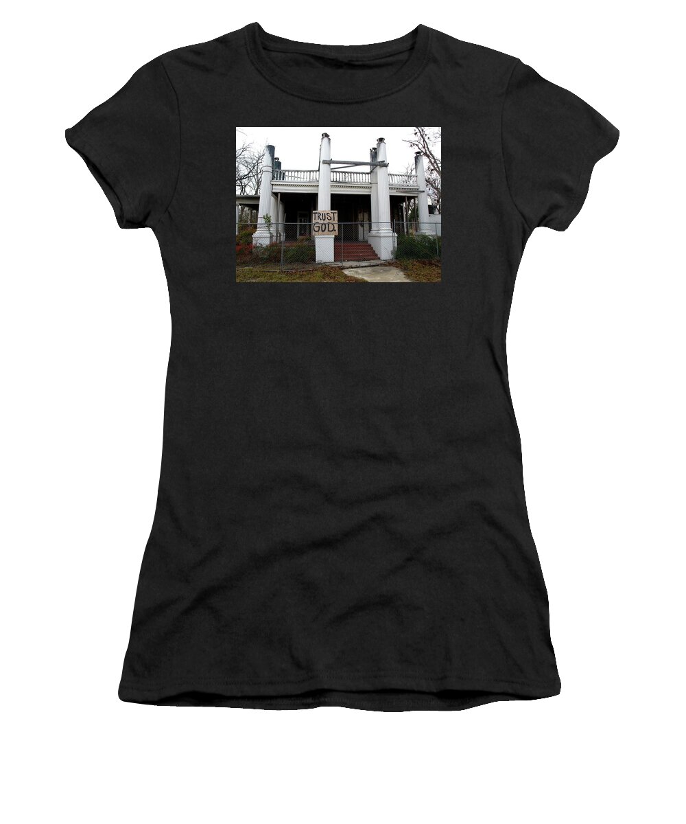 God Women's T-Shirt featuring the photograph Trust God. #1 by Gia Marie Houck
