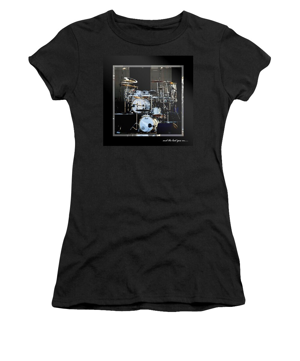 Drums Women's T-Shirt featuring the photograph And The Beat Goes On.... by Holly Kempe