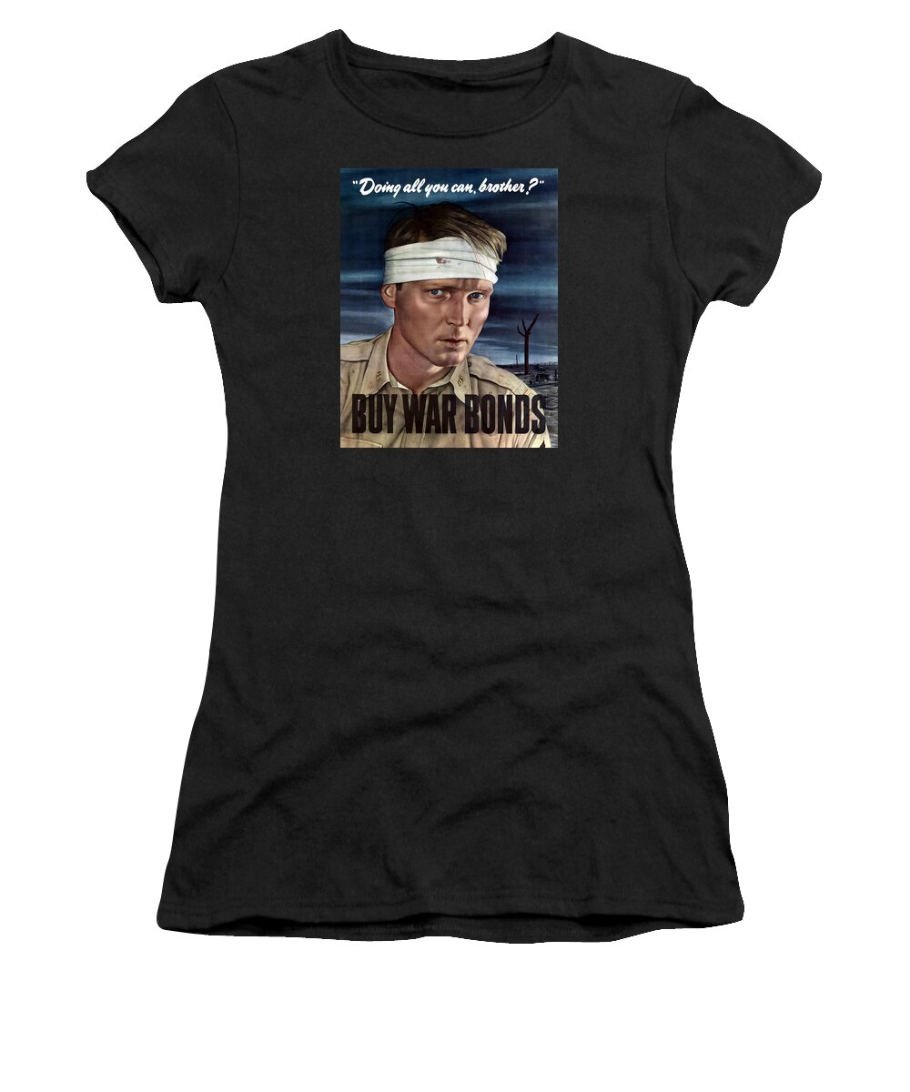 War Propaganda Women's T-Shirt featuring the painting Buy War Bonds by War Is Hell Store