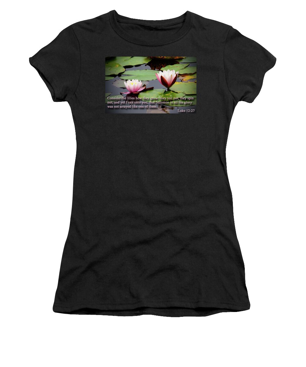 Plant Women's T-Shirt featuring the photograph Consider the Lilies by Tikvah's Hope