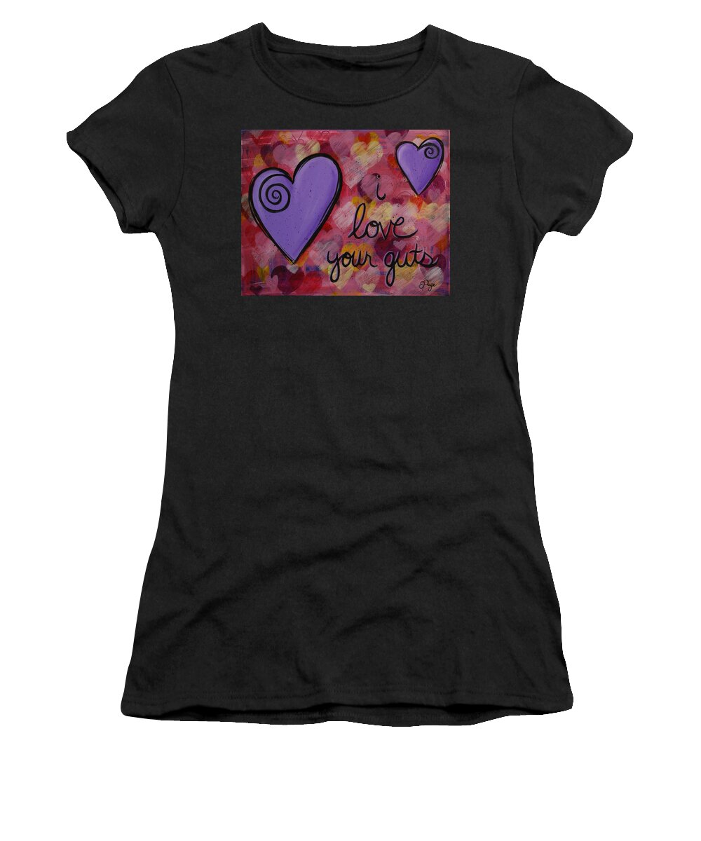 Love Women's T-Shirt featuring the painting I Love Your Guts by Emily Page