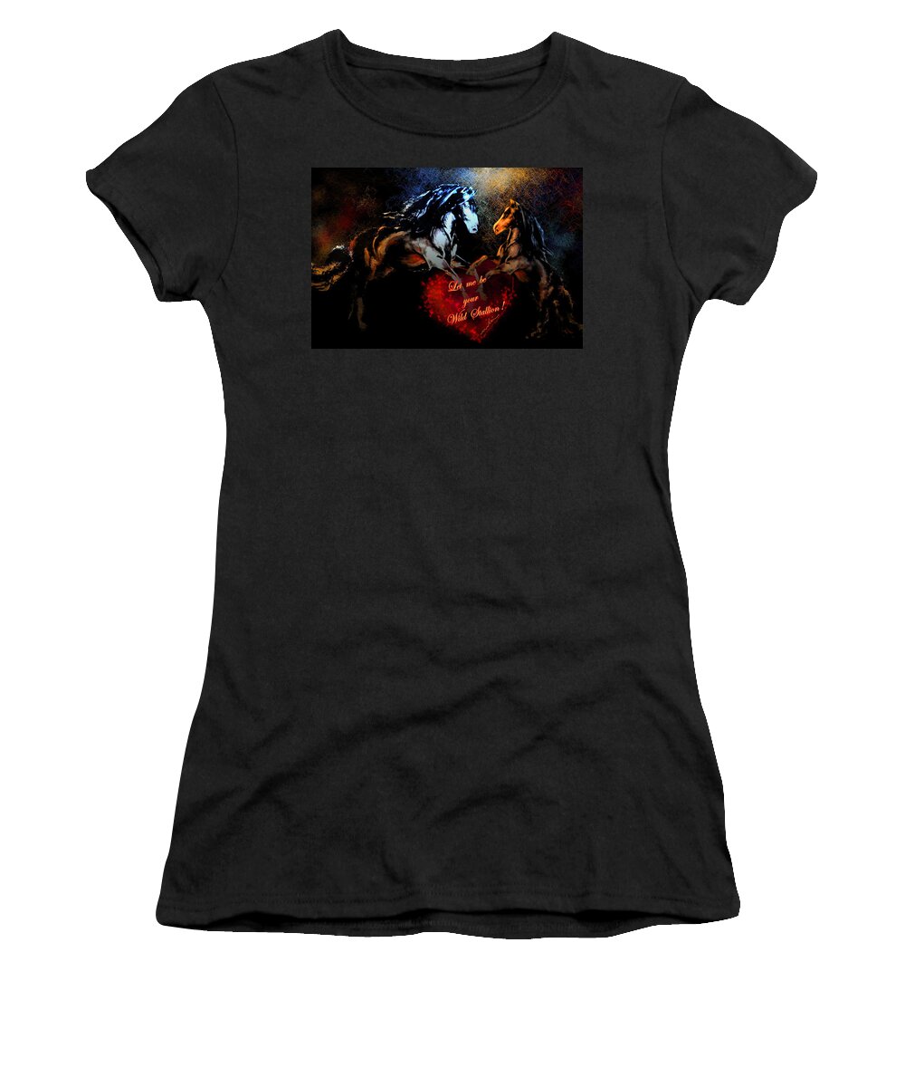 Love Women's T-Shirt featuring the painting Let Me Be Your wild Stallion by Miki De Goodaboom