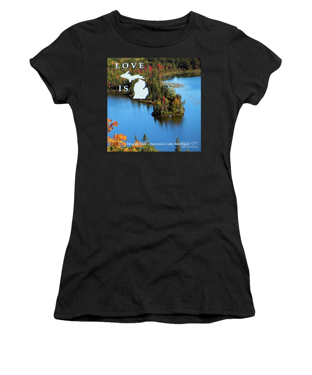 Love Is Michigan Women's T-Shirt featuring the photograph Love is Michigan Spectacle Lake Brimley -1829 by Norris Seward