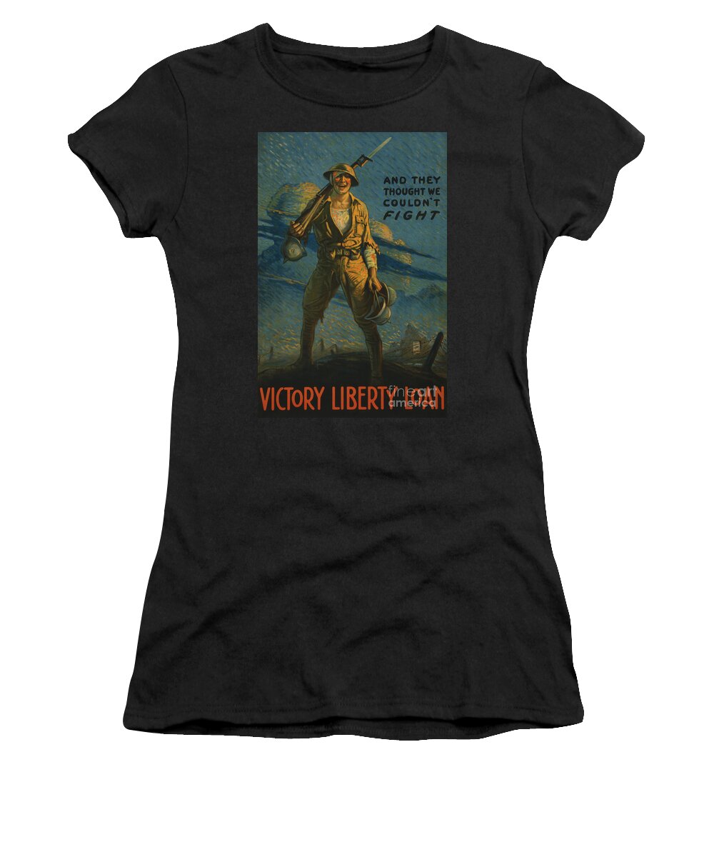 Loan Women's T-Shirt featuring the painting And they thought we couldn't fight, poster for the Victory Liberty Loan, 1919 by American School