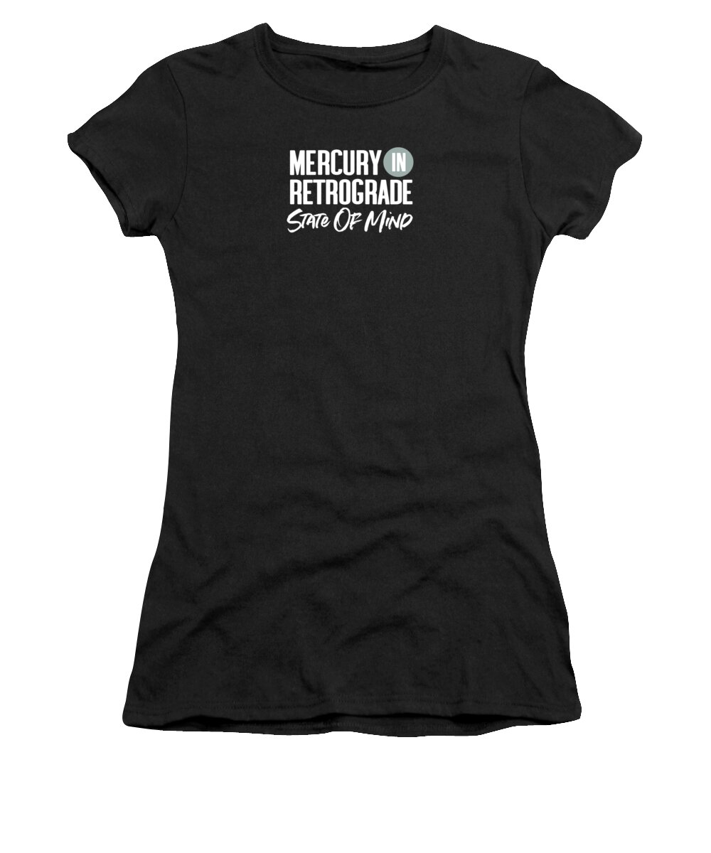Mercury In Retrograde Women's T-Shirt featuring the digital art Mercury In Retrograde State Of Mind- Art by Linda Woods by Linda Woods