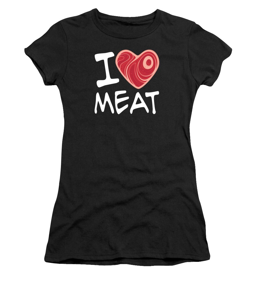Meat Women's T-Shirt featuring the digital art I Love Meat - White Text Version by John Schwegel