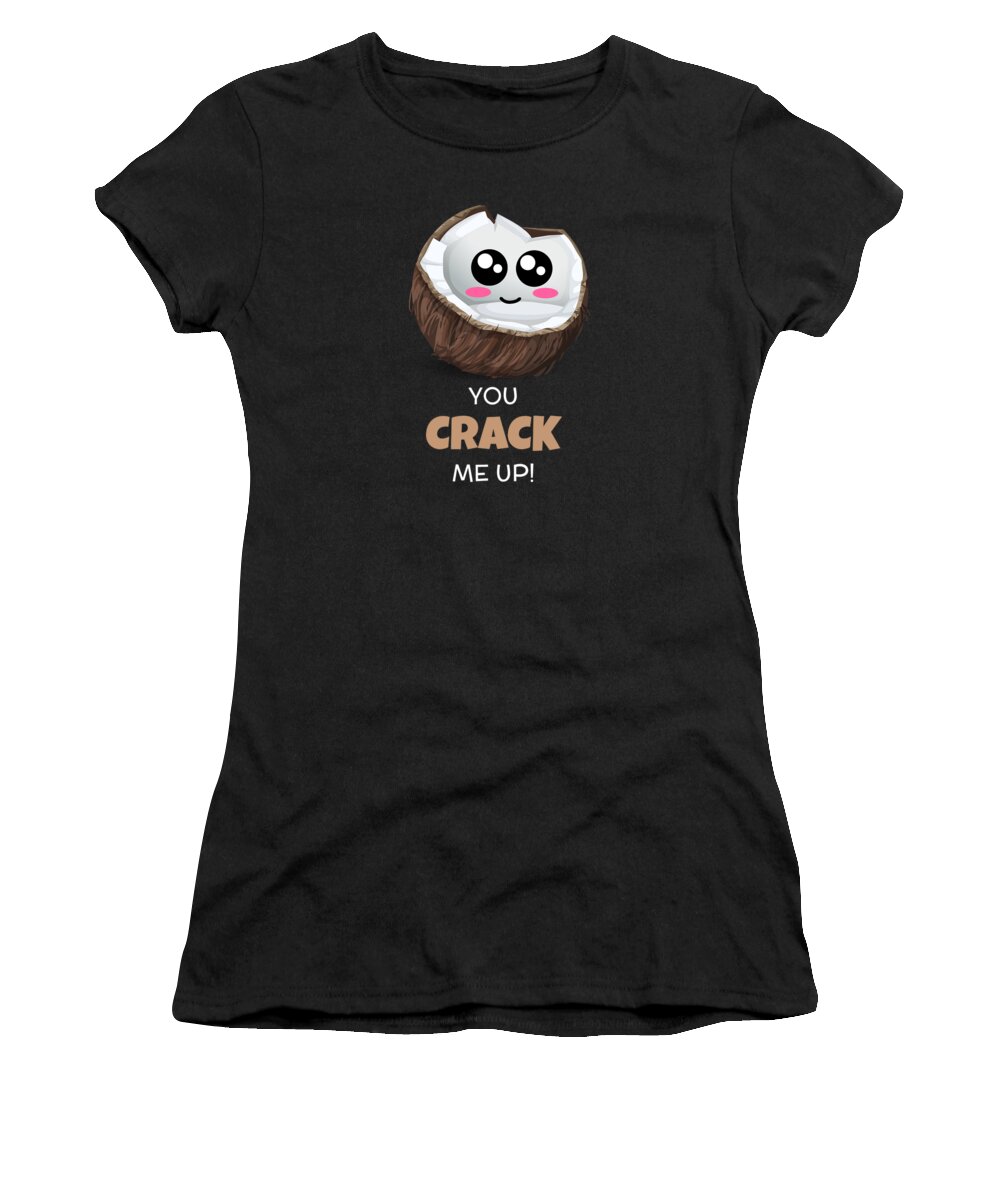 You Crack Me Up Funny Coconut Pun Women's T-Shirt by DogBoo - Pixels