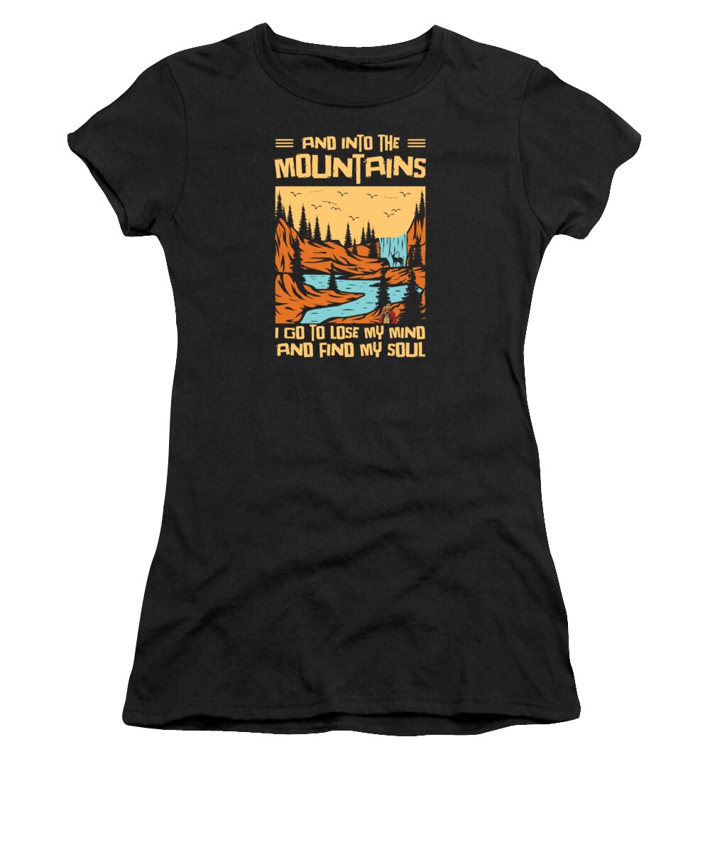 Hiking Women's T-Shirt featuring the digital art And Into The Mountain Mountaineer Nature Hiking Hiker #1 by Toms Tee Store