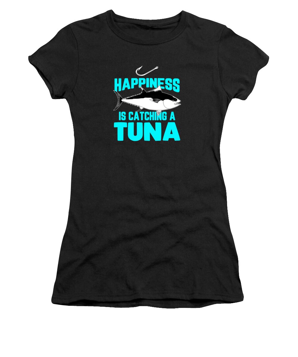 Funny Tuna Fishing Freshwater Saltwater Fish Gift #4 Women's T