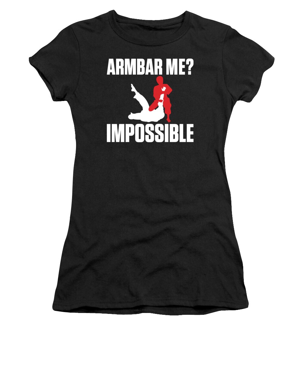 Armbar Me Impossible Funny BJJ JiuJitsu MMA Women's T-Shirt by The Perfect  Presents - Pixels