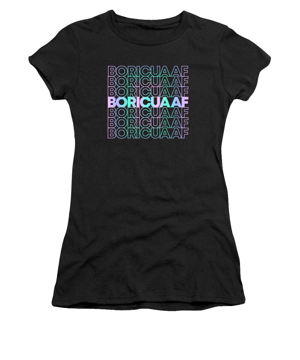 Pride Women's T-Shirt featuring the digital art Boricua AF Puerto Rican by Flippin Sweet Gear
