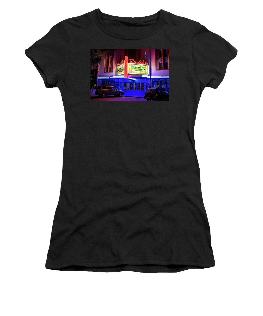 Boulder Women's T-Shirt featuring the photograph Boulder Colorado Movie Theater at Night 14th Street Downtown by Toby McGuire