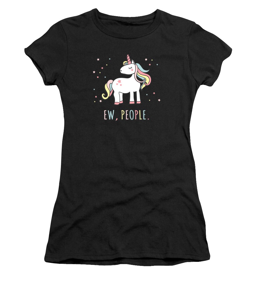 Funny Women's T-Shirt featuring the digital art Ew People Cute Unicorn by Flippin Sweet Gear