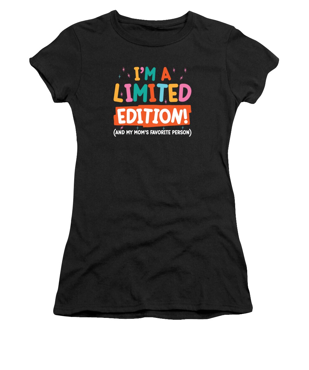 Limited Edition Women's T-Shirt featuring the digital art Favorite Person Unique Best Mom Appreciation by Toms Tee Store