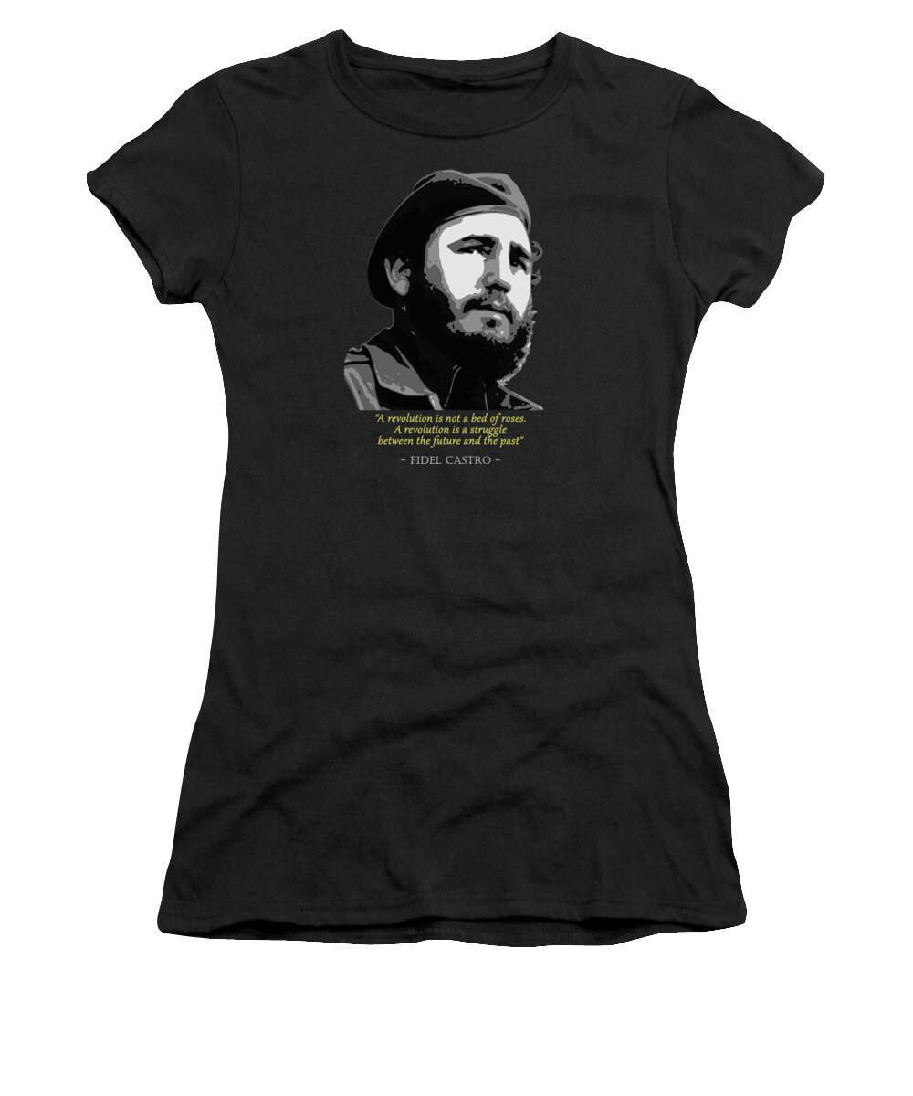 Fidel Women's T-Shirt featuring the digital art Fidel Castro Quote by Filip Schpindel