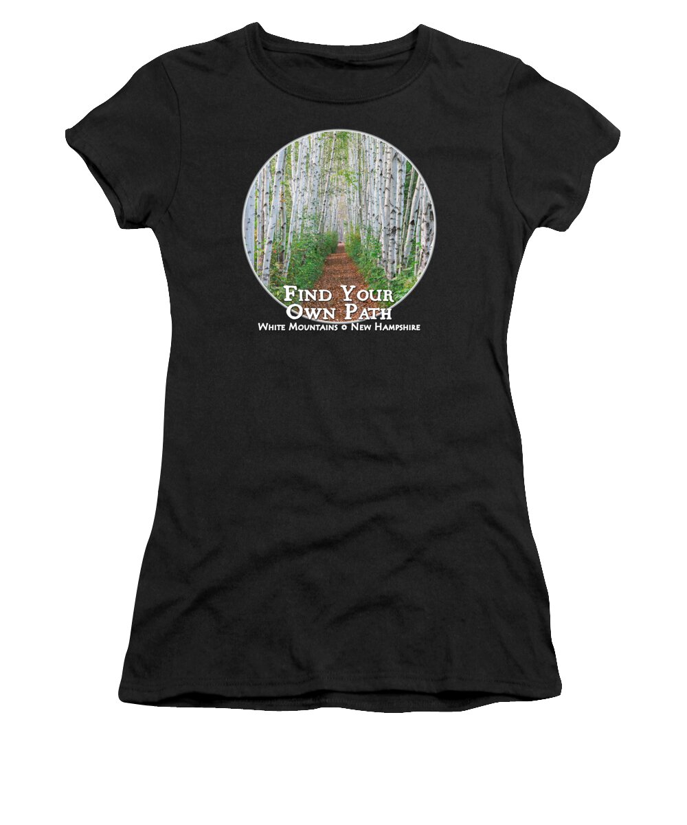 Find Women's T-Shirt featuring the photograph Find Your Own Path - Cutout Circle by White Mountain Images