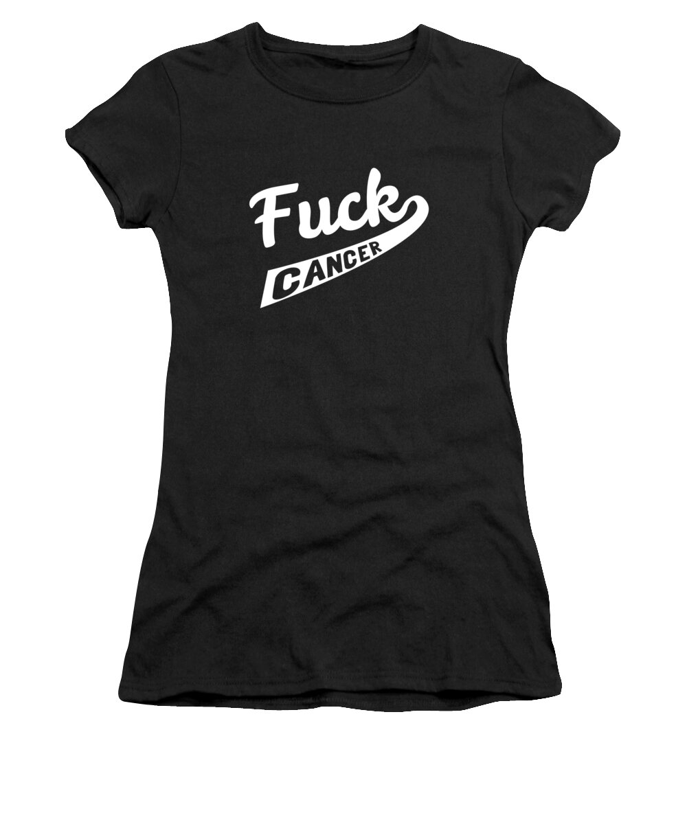 Funny Women's T-Shirt featuring the digital art Fuck Cancer by Flippin Sweet Gear