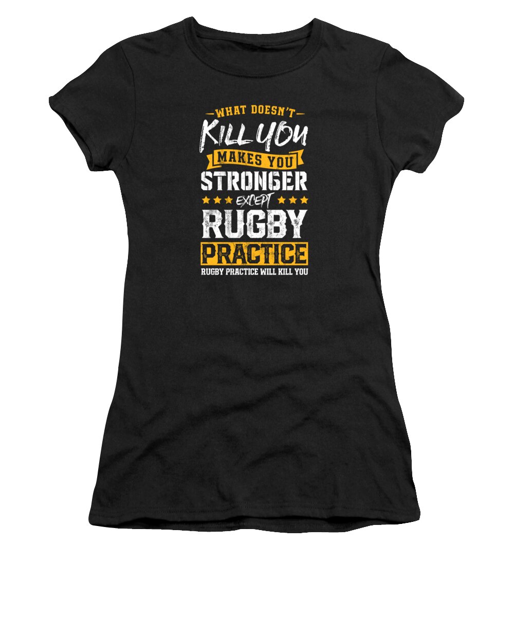 Funny Rugby Player Practice Team Coach Gift Women's T-Shirt by Noirty  Designs - Pixels