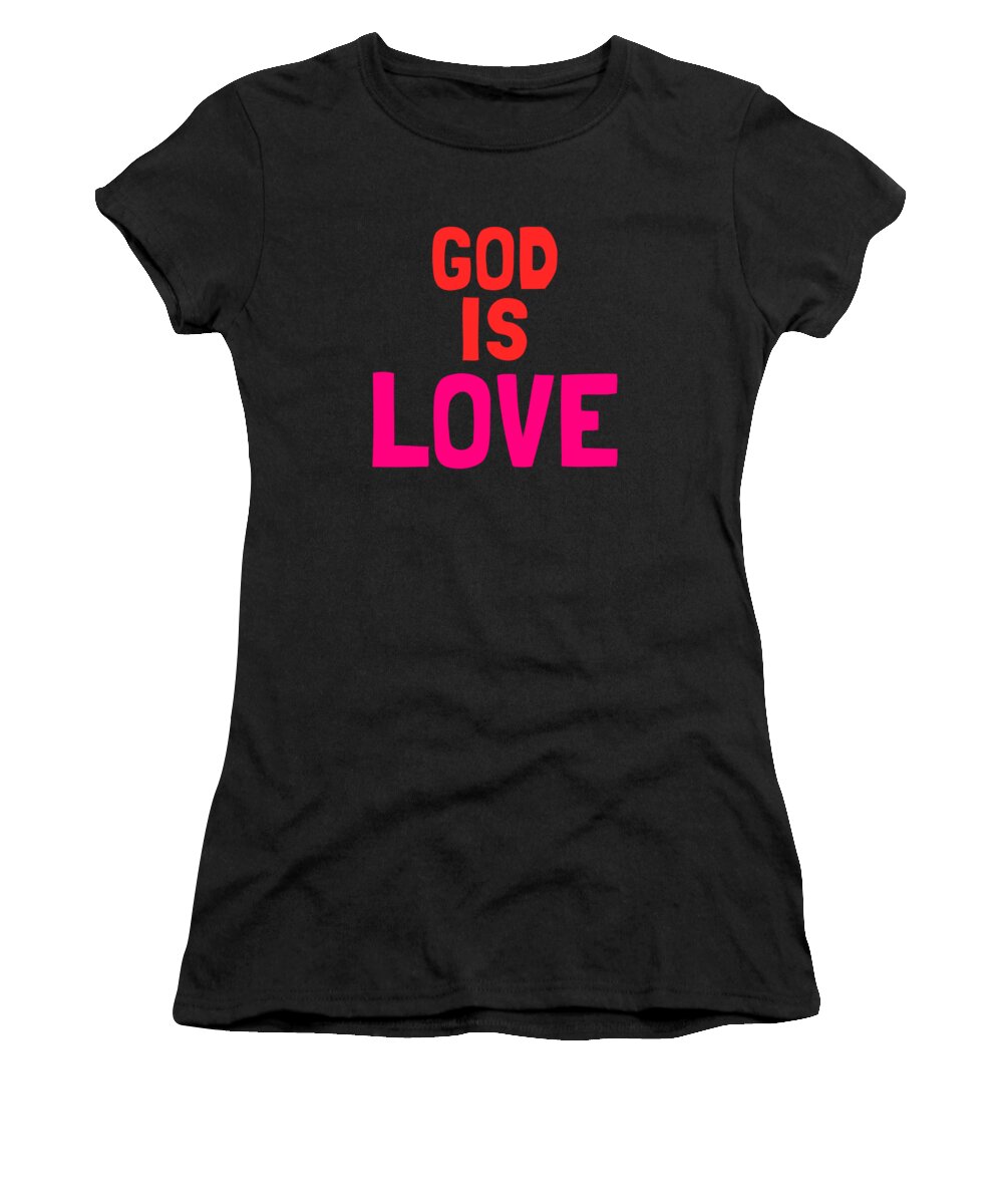 Cool Women's T-Shirt featuring the digital art God Is Love by Flippin Sweet Gear